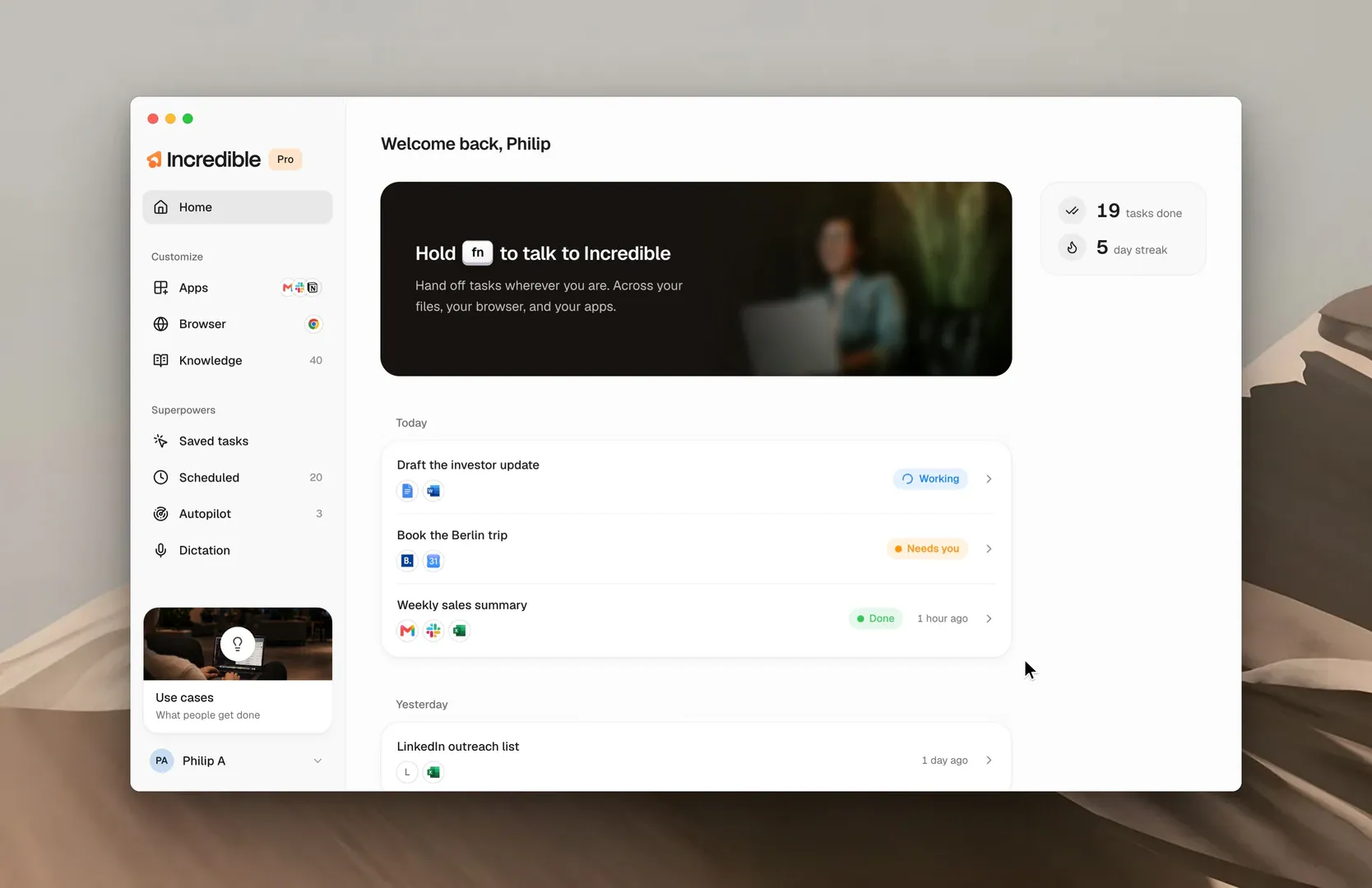 The Incredible app on a Mac, with Hold to talk at the top and the day's tasks below