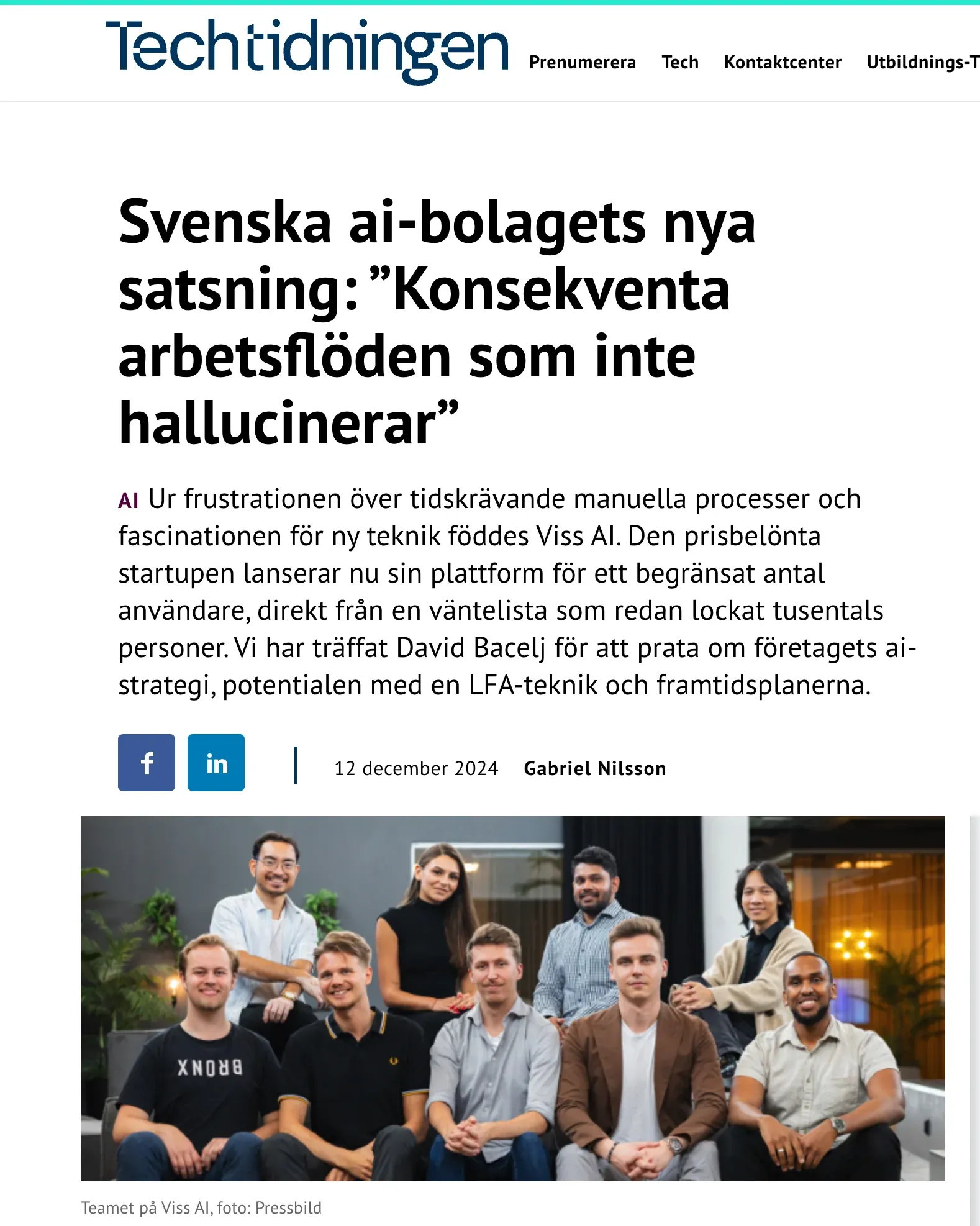Techtidningen, 12 December 2024: Svenska ai-bolagets nya satsning: ”Konsekventa arbetsflöden som inte hallucinerar”